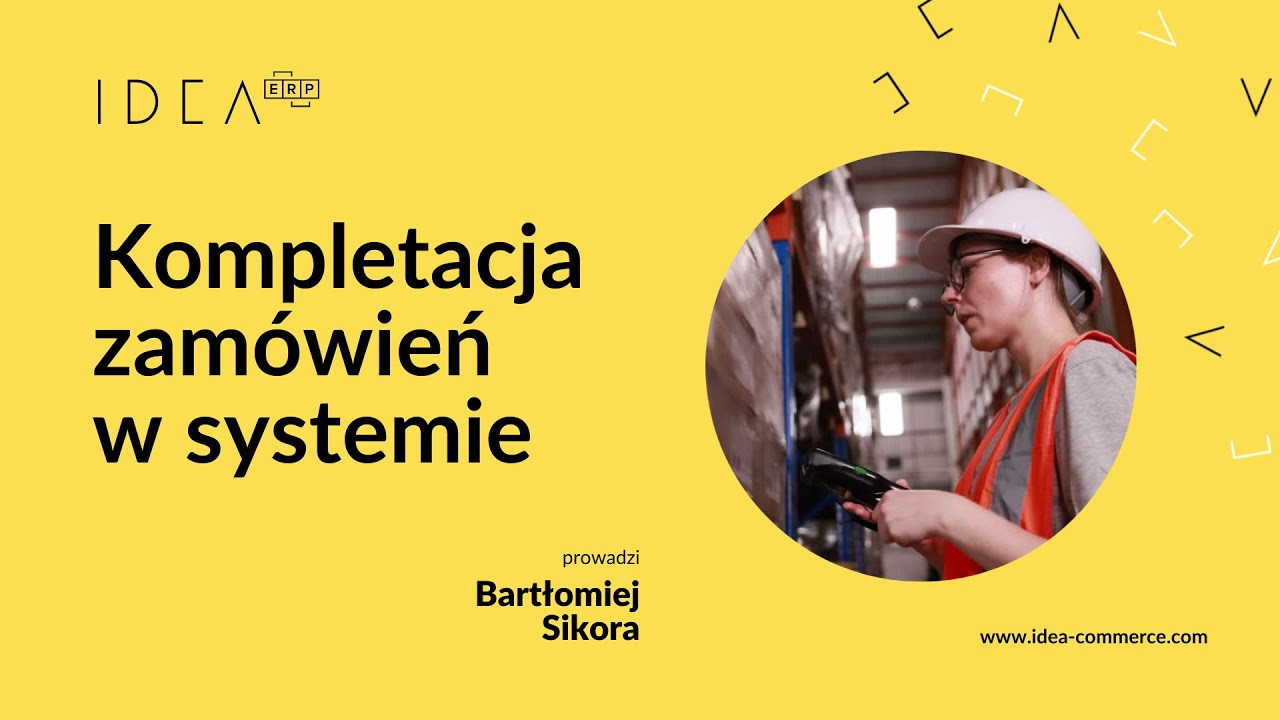 Kompletacja zamówień w systemie IDEAerp